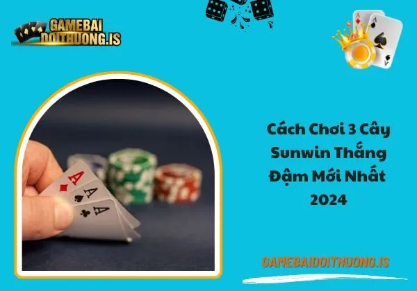 3 cây Sunwin