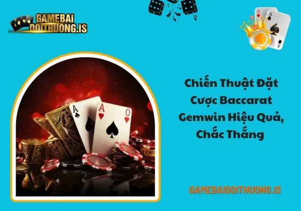 Baccarat Gemwin